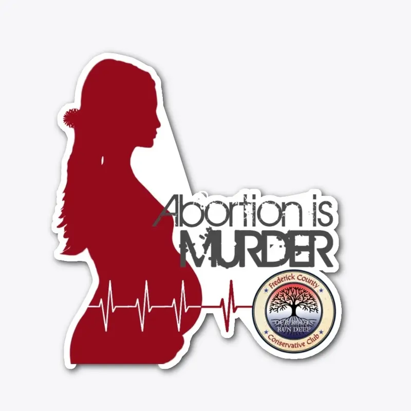 Abortion is MURDER Collection 